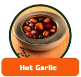 Hot Garlic - Pick Your Gravy Sauce